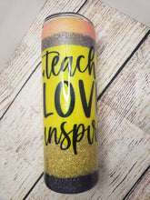 Load image into Gallery viewer, Teach Love Inspire Pencil Tumbler
