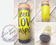 Load image into Gallery viewer, Teach Love Inspire Pencil Tumbler
